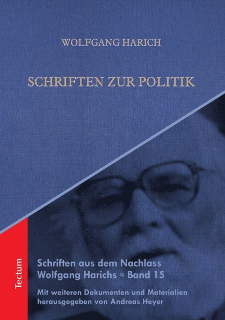 Andreas Heyer, Wolfgang Harich - Schriften zur Politik, E-bok