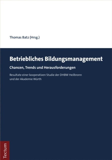 Thomas Batz - Betriebliches Bildungsmanagement, E-bok