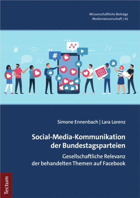 Lara Lorenz, Simone Ennenbach - Social-Media-Kommunikation der Bundestagsparteien, E-bok