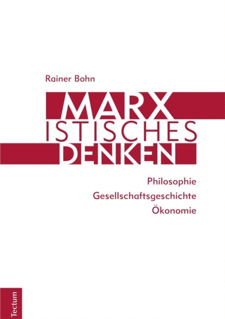 Rainer Bohn - Marxistisches Denken, E-bok