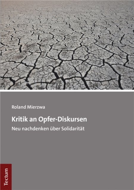 Roland Mierzwa - Kritik an Opfer-Diskursen, E-bok