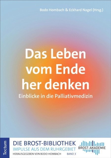 Eckhard Nagel, Bodo Hombach - Das Leben vom Ende her denken, E-bok