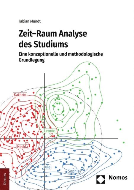 Fabian Mundt - Zeit-Raum Analyse des Studiums, E-bok
