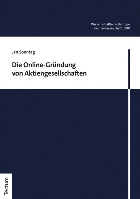 Jan Sonntag - Die Online-Gründung von Aktiengesellschaften, E-bok
