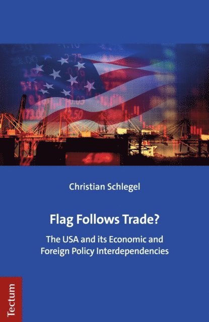 Christian Schlegel - Flag Follows Trade?, E-bok