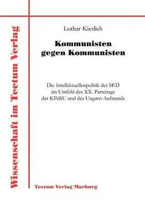 Lothar Kieslich - Kommunisten gegen Kommunisten, Häftad. Tillgänglighet: Lägg i varukorg