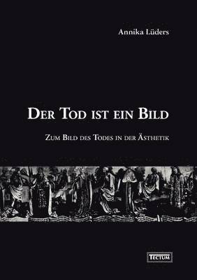 Annika Lüders - Tod ist ein Bild, Häftad