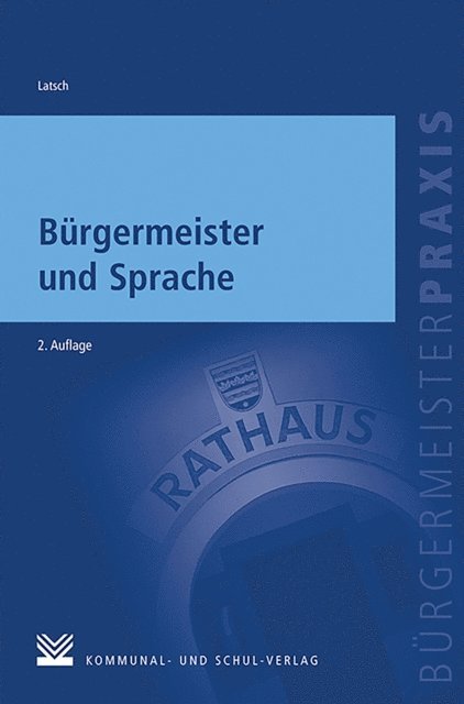 Johannes Latsch - Bürgermeister und Sprache, E-bok