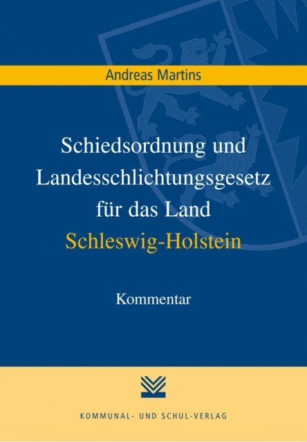 Andreas Martins - Schiedsordnung und Landesschlichtungsgesetz für das Land Schleswig-Holstein, E-bok