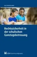 Jens R. Hubert - Rechtssicherheit in der schulischen Ganztagsbetreuung, Häftad. Tillgänglighet: Lägg i varukorg