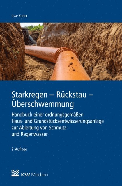 Uwe Kutter - Starkregen - Rückstau - Überschwemmung, E-bok