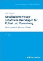 Gesellschaftswissenschaftliche Grundlagen f�r Polizei und Verwaltung