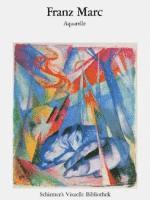 Franz Marc - Tier-Aquarelle, Häftad