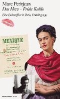 Das Herz - Frida Kahlo