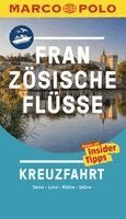 MARCO POLO Reiseführer Französische Flüsse Kreuzfahrt, Häftad