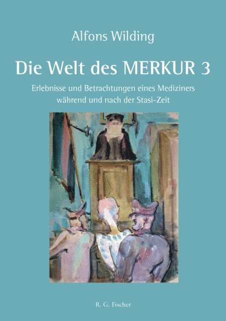 Alfons Wilding - Die Welt des MERKUR 3, E-bok