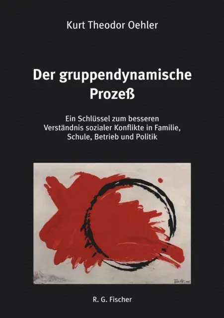 Kurt Theodor Oehler - Der gruppendynamische Prozeß, E-bok. Tillgänglighet: Lägg i varukorg