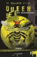 Rf Salazar Nader - Queen Bee. Die Bienenkönigin. Mutter der Zivilisation., Häftad. Tillgänglighet: Lägg i varukorg