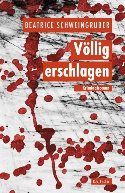Beatrice Schweingruber - Völlig erschlagen, E-bok. Tillgänglighet: Lägg i varukorg