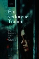 Kiko - Ein verlorener Traum, Häftad