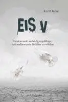 Karl Dame - Eis V, Häftad. Tillgänglighet: Lägg i varukorg