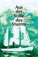Herbert Smetan - Aus der Stille des Sturms, Häftad