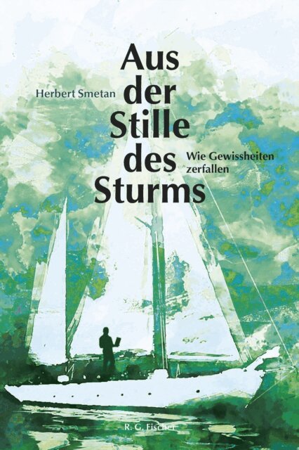 Herbert Smetan - Aus der Stille des Sturms, E-bok