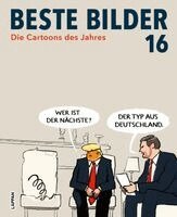 Antje Haubner, Jana Legal, Dieter Schwalm - Beste Bilder 16 - Die Cartoons des Jahres 2025, Häftad