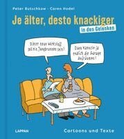 Peter Butschkow, Caren Hodel - Je älter, desto knackiger ... in den Gelenken, Inbunden