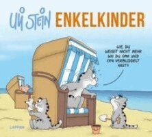 Uli Stein - Uli Stein: Plötzlich Familie!: Enkelkinder!, Inbunden