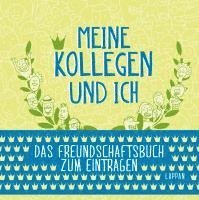 Marcus Göllner - Meine Kollegen und ich, Inbunden