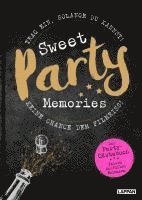 Jana Legal - Sweet Memories: Party! Ausfüllbuch für Partygäste, Inbunden