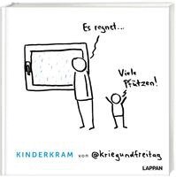 @Kriegundfreitag - @Kriegundfreitag: kriegundfreitag: Kinderkram, Inbunden