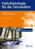 Wolfgang Baumgärtner - Pathohistologie für die Tiermedizin, Häftad