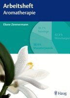 Eliane Zimmermann - Arbeitsheft Aromatherapie, Häftad. Tillgänglighet: Lägg i varukorg
