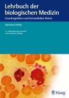 Hartmut Heine - Lehrbuch der biologischen Medizin, Inbunden