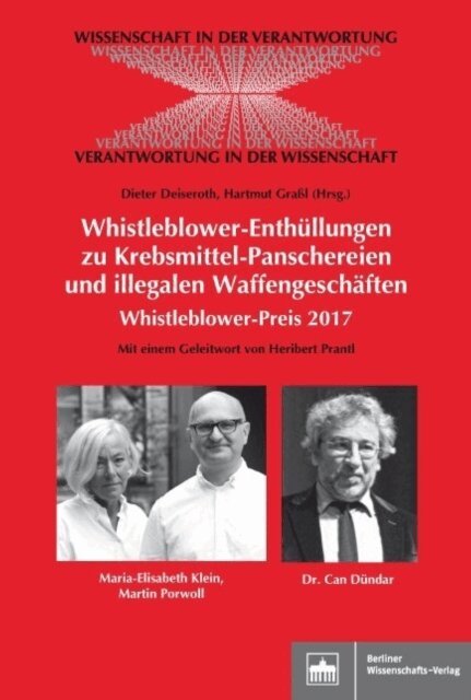 Hartmut Gral, Dieter Deiseroth - Whistleblower-Enthullungen zu Krebsmittel-Panschereien und illegalen Waffengeschaften, E-bok