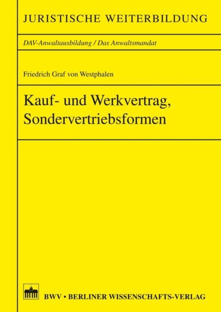 Friedrich Graf von Westphalen - Kauf- und Werkvertrag, Sondervertriebsformen, E-bok