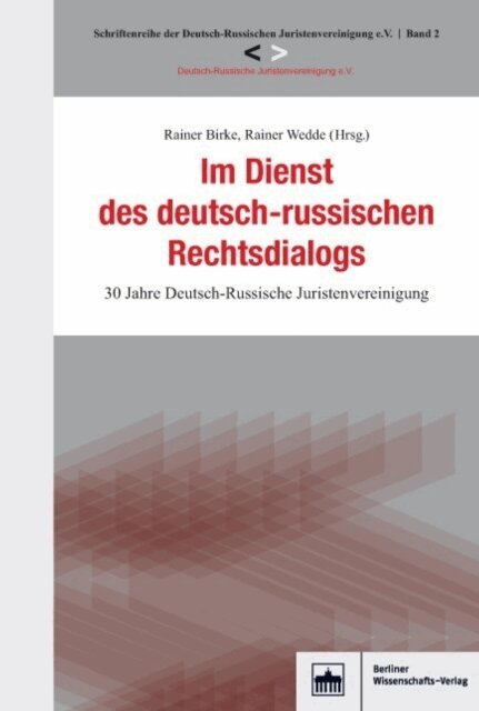 Rainer Wedde, Rainer Birke - Im Dienst des deutsch-russischen Rechtsdialogs, E-bok