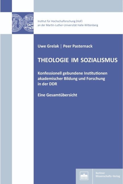Peer Pasternack, Uwe Grelak - Theologie im Sozialismus, E-bok