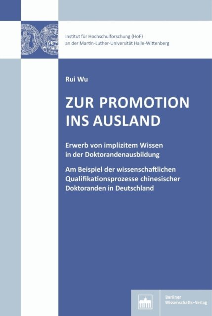 Rui Wu - Zur Promotion ins Ausland, E-bok