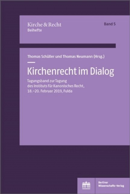 Thomas Neumann, Thomas Schuller - Kirchenrecht im Dialog, E-bok