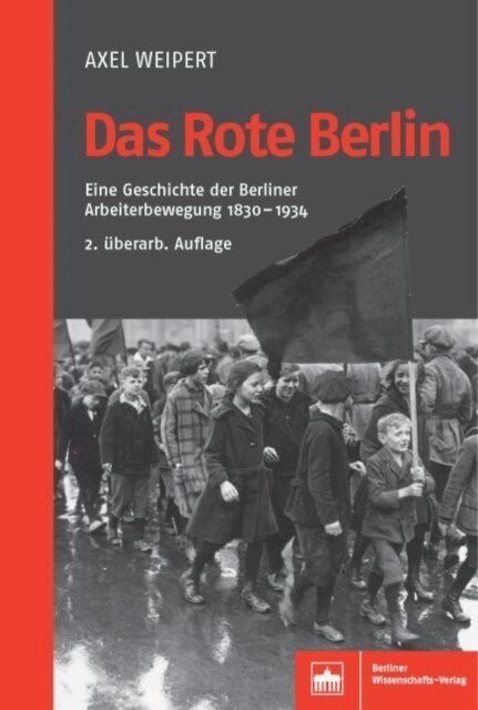 Axel Weipert - Das Rote Berlin, E-bok
