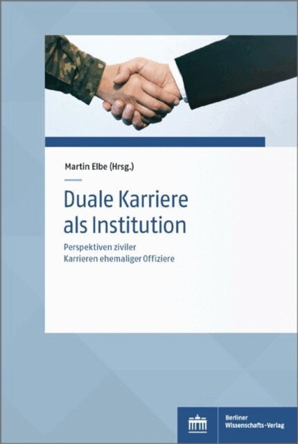 Martin Elbe - Duale Karriere als Institution, E-bok