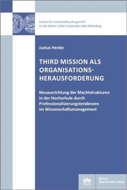 Justus Henke - Third Mission als Organisationsherausforderung, E-bok