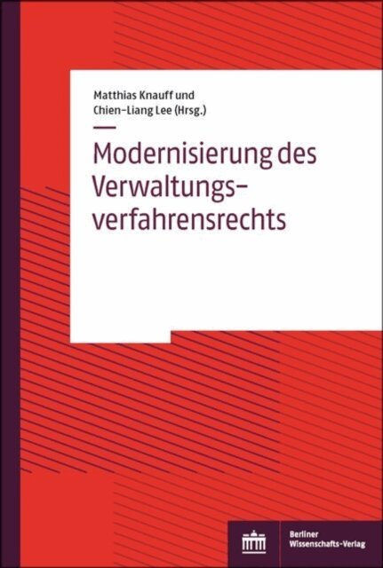 Chien-Liang Lee, Matthias Knauff - Modernisierung des Verwaltungsverfahrensrechts, E-bok