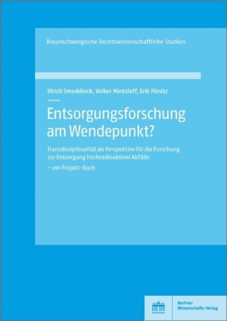 Erik Ponitz, Volker Mintzlaff, Ulrich Smeddinck - Entsorgungsforschung am Wendepunkt?, E-bok