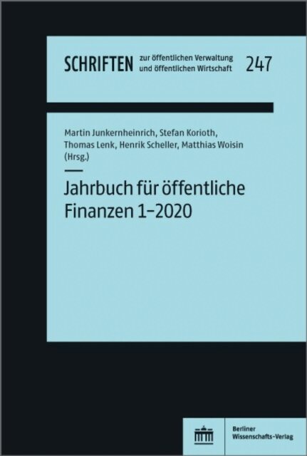 Matthias Woisin, Henrik Scheller, Thomas Lenk, Stefan Korioth, Martin Junkernheinrich - Jahrbuch fur offentliche Finanzen (2020) 1, E-bok