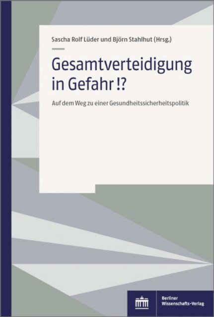 Bjorn Stahlhut, Sascha Rolf Luder - Gesamtverteidigung in Gefahr!?, E-bok