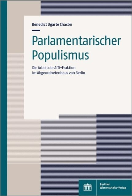Benedict Ugarte Chacon - Parlamentarischer Populismus, E-bok